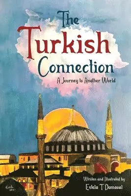 Estela T Domaoal - Turkish Connection, Häftad. Tillgänglighet: Lägg i varukorg