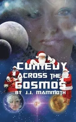 J J Mammoth - Comedy Across the Cosmos, Inbunden. Tillgänglighet: Tillfälligt slut