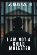 I Am Not A Child Molester