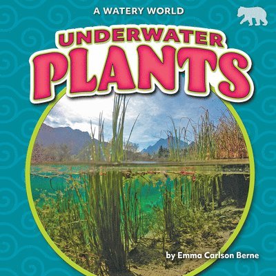 Emma Carlson Berne - Underwater Plants, Häftad