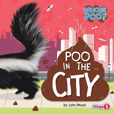 John Wood - Poo in the City, Inbunden. Tillgänglighet: Lägg i varukorg