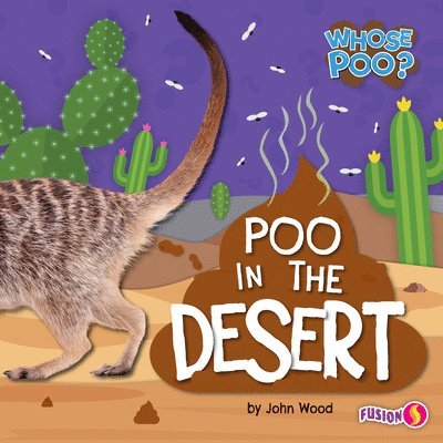John Wood - Poo in the Desert, Inbunden. Tillgänglighet: Lägg i varukorg