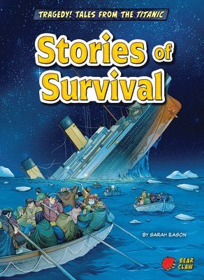 Sarah Eason - Stories of Survival, Inbunden