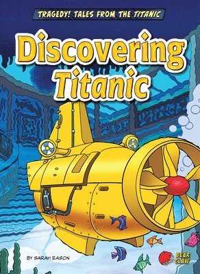 Sarah Eason - Discovering Titanic, Inbunden