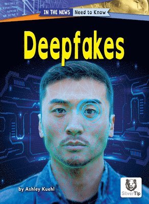 Ashley Kuehl - Deepfakes, Häftad