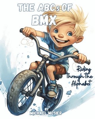 ABCs of BMX