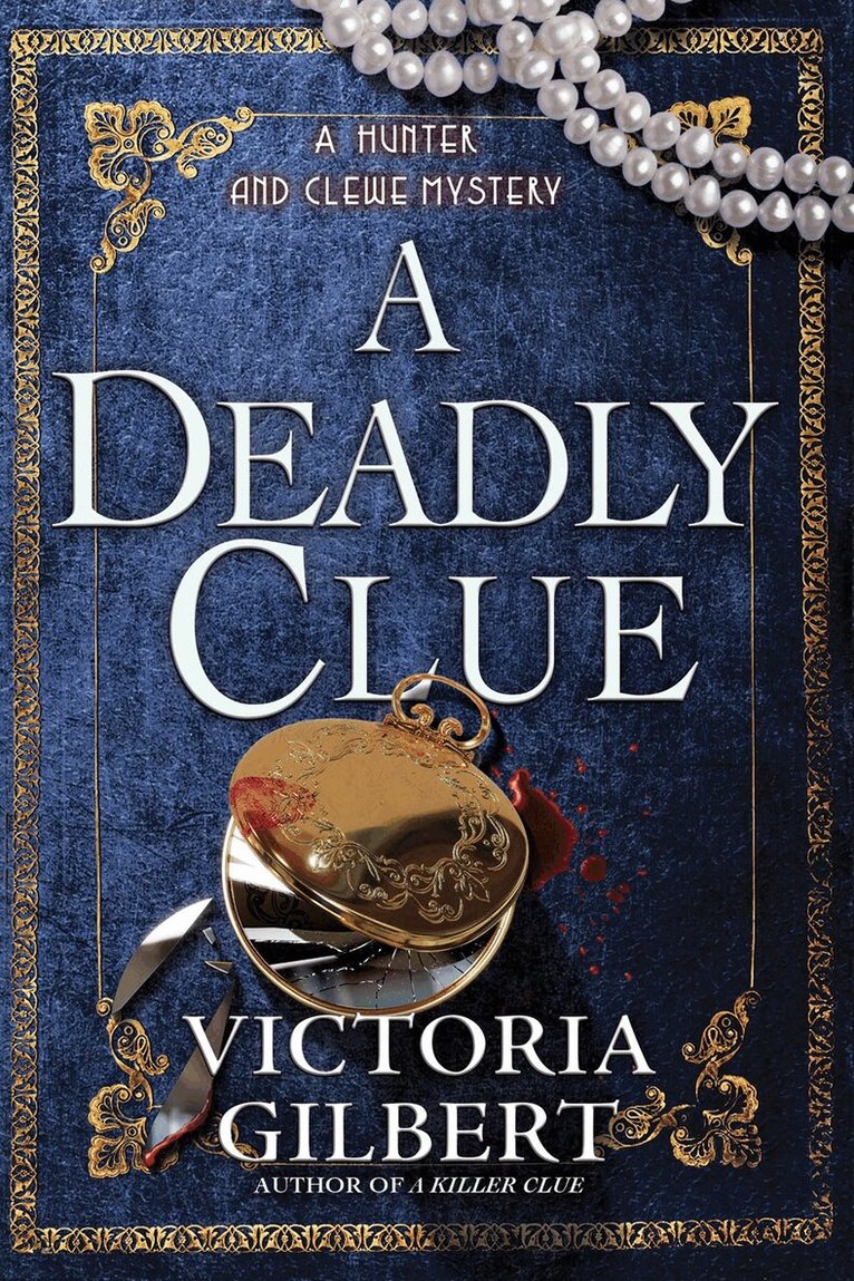Victoria Gilbert - Deadly Clue, Inbunden
