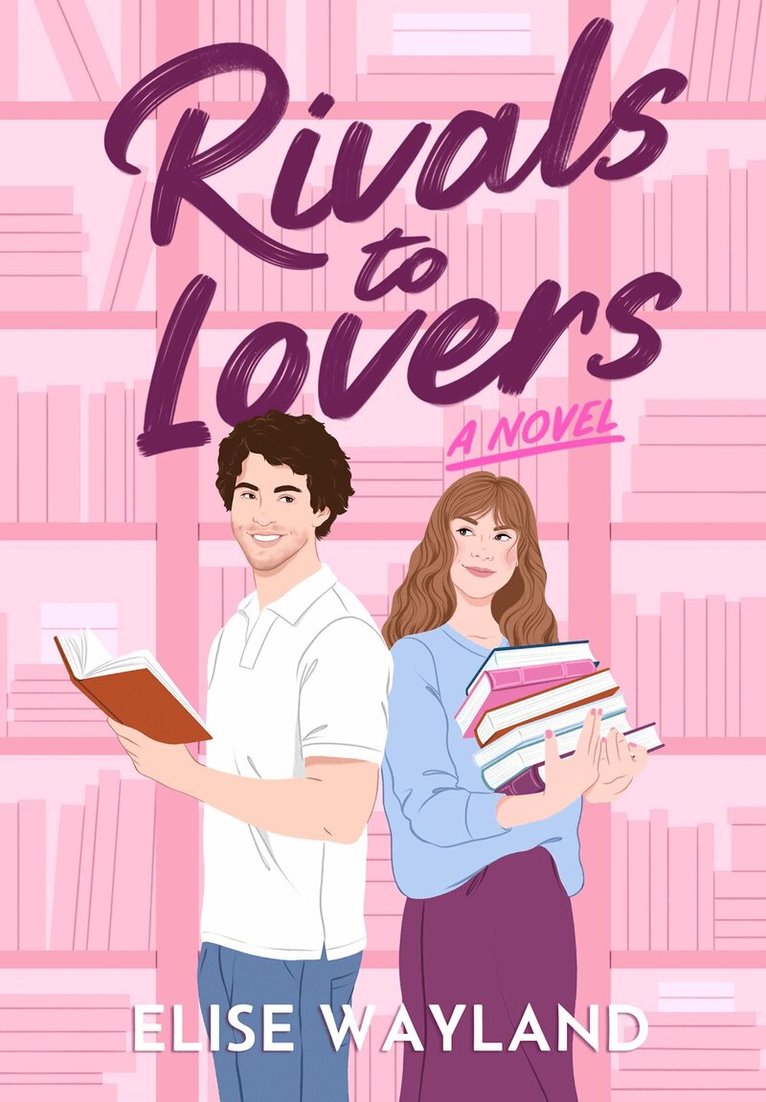 Elise Wayland - Rivals to Lovers, Inbunden. Tillgänglighet: Lägg i varukorg