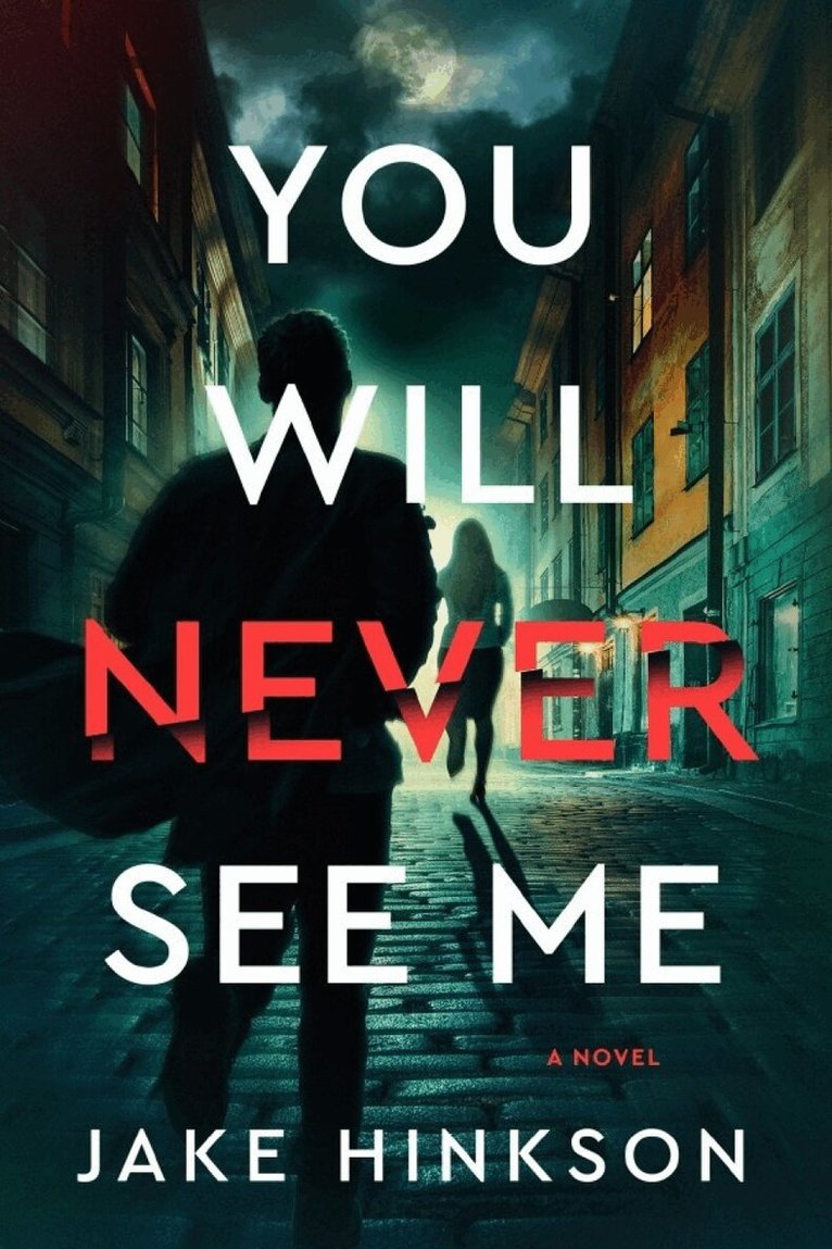 Jake Hinkson - You Will Never See Me, Inbunden