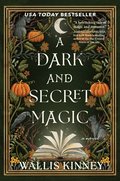 Dark and Secret Magic