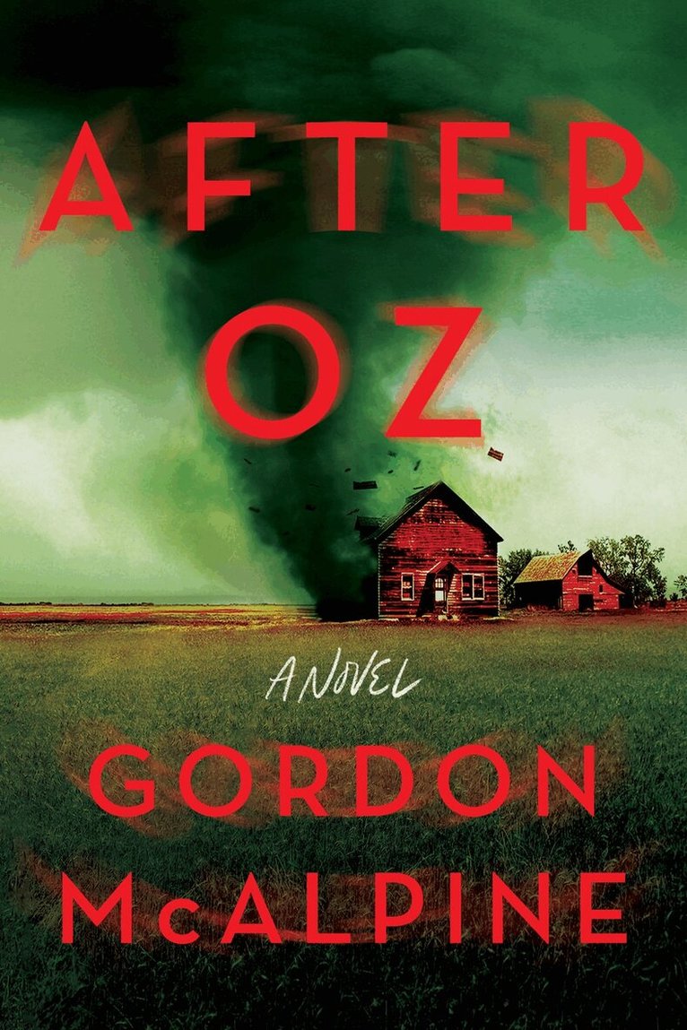 Gordon McAlpine - After Oz, Häftad