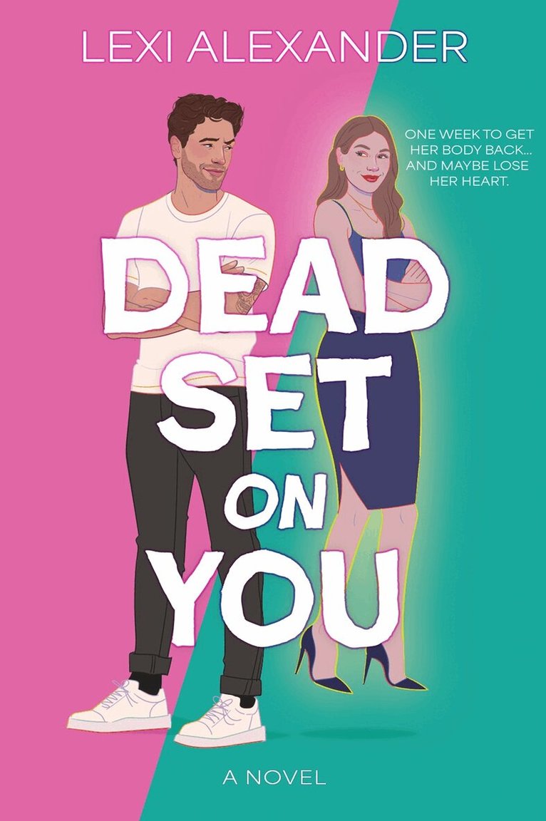 Lexi Alexander - Dead Set on You, Inbunden