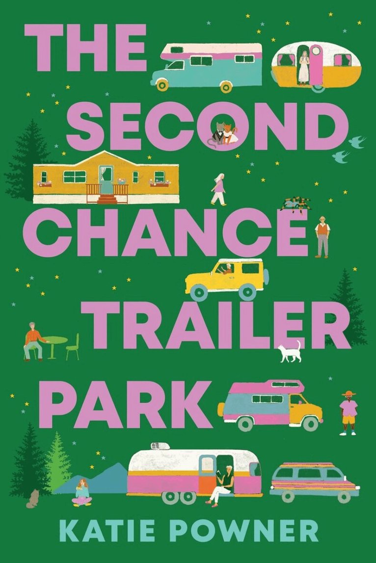 Katie Powner - Second Chance Trailer Park, Inbunden