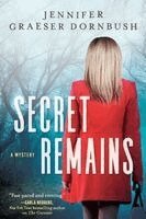 Jennifer Graeser Dornbush - Secret Remains, Häftad