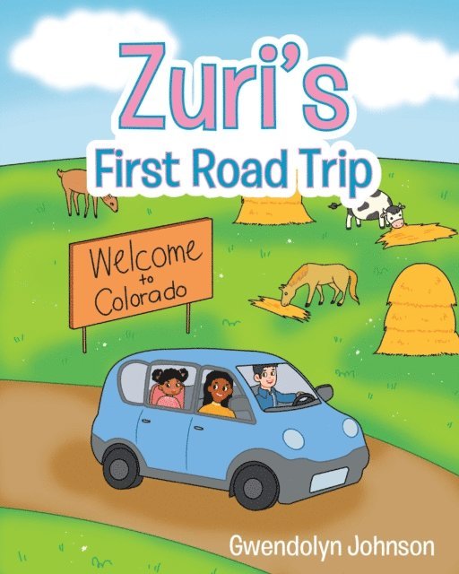 Gwendolyn Johnson - Zuri's First Road Trip, E-bok