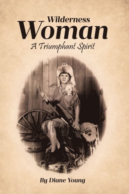 Diane Young - Wilderness Woman, E-bok