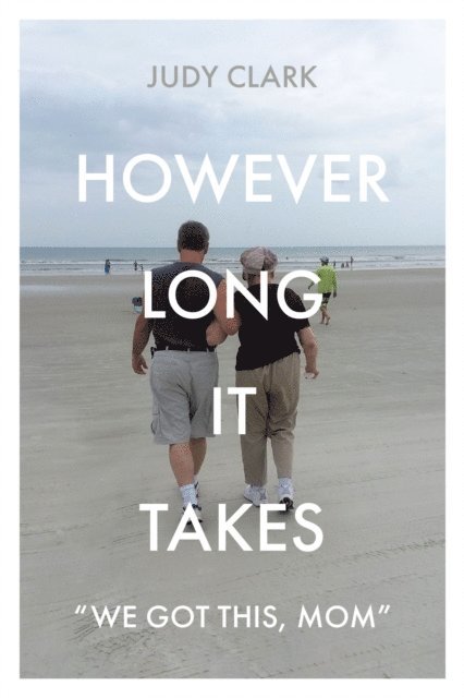 Judy Clark - However Long It Takes, E-bok