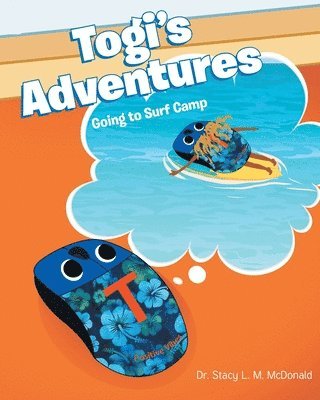 Stacy L M McDonald - Togi's Adventures, Häftad