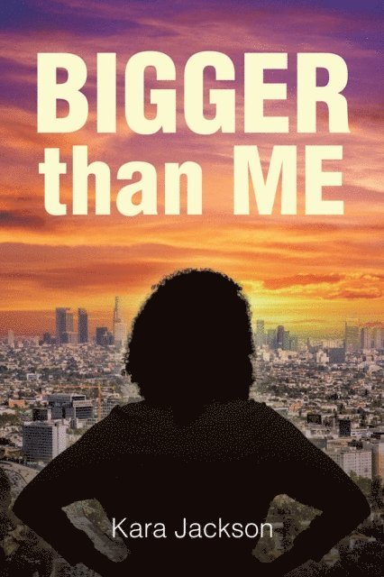 Kara Jackson - BIGGER Than ME, E-bok