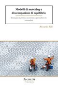 Modelli di matching e disoccupazione di equilibrio