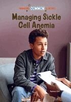 Tamra Orr - Managing Sickle Cell Anemia, Inbunden