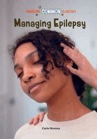 Carla Mooney - Managing Epilepsy, Inbunden