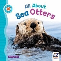 Kerrily Sapet, Morgan Brody - All about Sea Otters, Inbunden