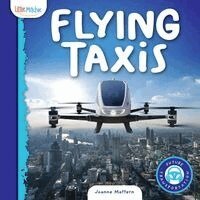 Joanne Mattern, Tricia Hoffman - Flying Taxis, Inbunden. Tillgänglighet: Lägg i varukorg