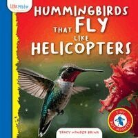 Tracy Vonder Brink, Tricia Hoffman - Hummingbirds That Fly Like Helicopters, Inbunden. Tillgänglighet: Lägg i varukorg