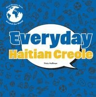 Tricia Hoffman, Tricia Hoffman - Everyday Haitian Creole, Inbunden. Tillgänglighet: Lägg i varukorg