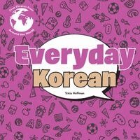 Tricia Hoffman, Tricia Hoffman - Everyday Korean, Inbunden. Tillgänglighet: Lägg i varukorg