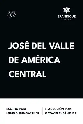 Louis E Bumgartner - José del Valle de América Central, Häftad. Tillgänglighet: Lägg i varukorg