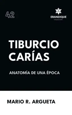 Mario R Argueta - Tiburcio Carías Anatomía de una Época, Inbunden. Tillgänglighet: Lägg i varukorg