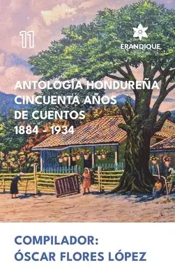 Antología Hondureña Cincuenta Años de Cuentos 1884-1934, Inbunden. Tillgänglighet: Lägg i varukorg