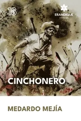 Medardo Mejía - Cinchonero, Häftad. Tillgänglighet: Lägg i varukorg