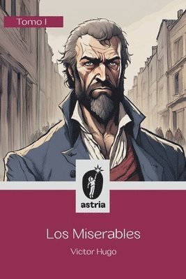 Víctor Hugo - Miserables Tomo I, Häftad