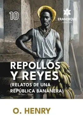 O Henry - Repollos y Reyes (Relatos de una República Bananera), Häftad. Tillgänglighet: Lägg i varukorg