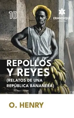 O Henry - Repollos y Reyes (Relatos de una República Bananera), Inbunden. Tillgänglighet: Lägg i varukorg