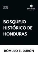Rómulo E Durón - Bosquejo Histórico de Honduras, Häftad. Tillgänglighet: Lägg i varukorg