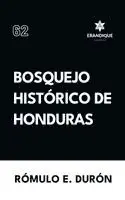 Rómulo E Durón - Bosquejo Histórico de Honduras, Inbunden. Tillgänglighet: Lägg i varukorg