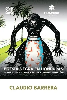 Claudio Barrera - Poesía Negra en Honduras (Además, Häftad. Tillgänglighet: Lägg i varukorg