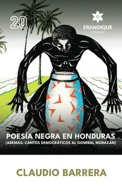 Claudio Barrera - Poesía Negra en Honduras (Además, Inbunden. Tillgänglighet: Lägg i varukorg