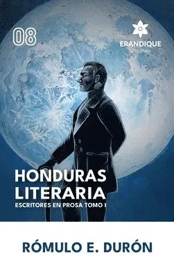 Rómulo E Durón - Honduras Literaria, Inbunden. Tillgänglighet: Lägg i varukorg