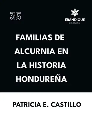 Patricia E Castillo Canelas - Familias de Alcurnia en la Historia Hondureña, Häftad. Tillgänglighet: Lägg i varukorg