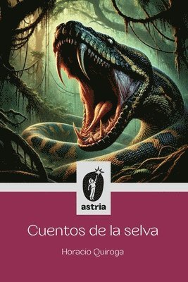 Horacio Quiroga - Cuentos de la selva, Häftad