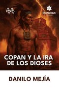 Cop�n y la ira de los dioses