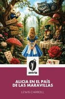 Lewis Carroll - Alicia en el País de las Maravillas, Häftad