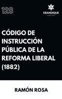Ramón Rosa - Código de instrucción pública de la Reforma Liberal, Inbunden. Tillgänglighet: Lägg i varukorg