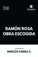 Marcos Carías - Ramón Rosa Obra Escogida, Häftad. Tillgänglighet: Lägg i varukorg