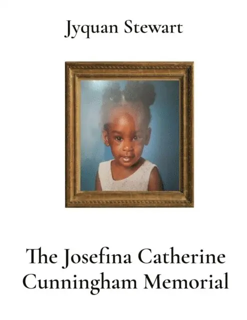 Jyquan Stewart - Josefina Catherine Cunningham Memorial, E-bok. Tillgänglighet: Lägg i varukorg
